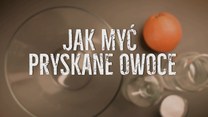 Mycie owoców? Zobacz, jak robić to dobrze