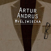 Artur Andrus: -Myśliwiecka