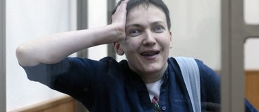 Nadia Sawczenko skazana na 22 lata więzienia przez sąd w Doniecku