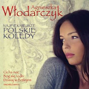 Agnieszka Włodarczyk: -Najpiękniejsze polskie kolędy