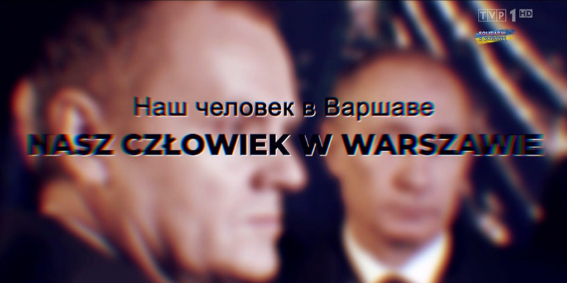 "Nasz człowiek w Warszawie" /materiały prasowe