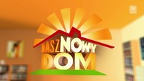 "Nasz nowy dom"