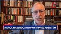 Nawrocki prezydentem. Europoseł PO w "Lepszej Polsce" o współpracy z rządem: Będzie konflikt