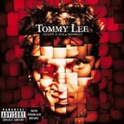 Tommy Lee: -Never A Dull Moment