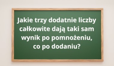 Niby łatwa, ale trzeba pomyśleć. Zagadka matematyczna dla każdego