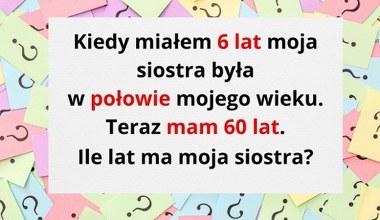 Nie podawaj wyniku zbyt pochopnie. Ta zagadka ma jeden haczyk