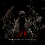 Katatonia: -Night Is The New Day