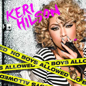 Keri Hilson: -No Boys Allowed
