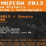 Noc Muzeów 2013 w Muzeum Komputerów i Informatyki w Katowicach 