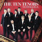 The Ten Tenors: -Nostalgica