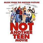 muzyka filmowa: -Not Another Teen Movie