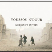 Youssou N'Dour: -Nothing's In Vain