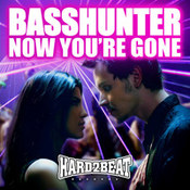 Basshunter: -Now You're Gone