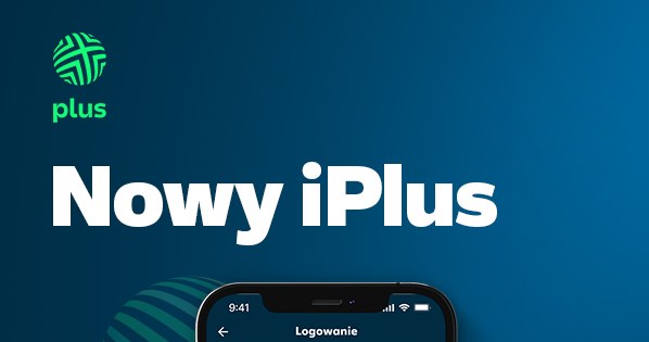 Nowa aplikacja iPlus 2.0.0 już dostępna. /plus /materiały prasowe