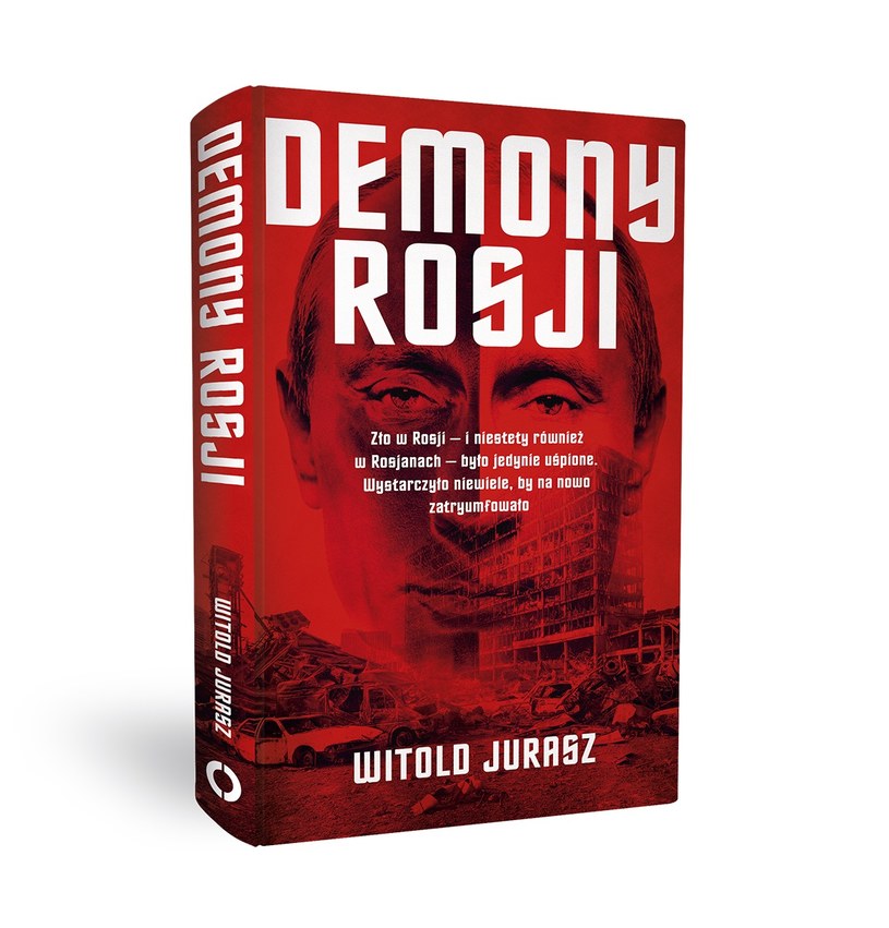 Nowa książka Witolda Jurasza "Demony Rosji" /materiały prasowe /materiały prasowe