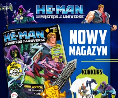 Nowy magazyn "He-Man and the Masters of the Universe" inspirowany serialem Netfliksa