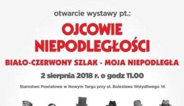 Nowy Targ: Otwarcie wystawy "Ojcowie Niepodległości"