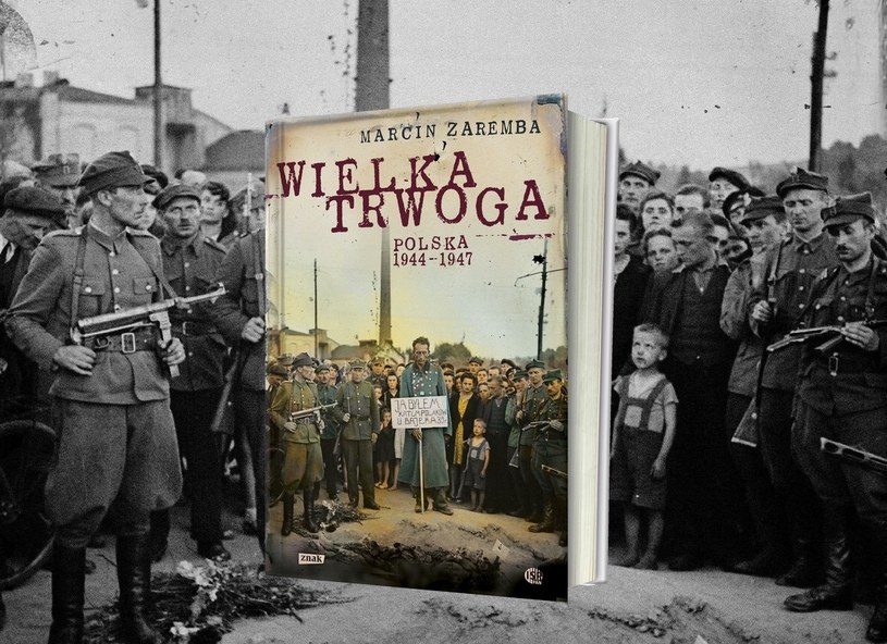 Obraz narodowej histerii, która prowadziła do wstrząsających zbrodni w książce Marcina Zaremby pt. "Wielka Trwoga. Polska 1944 - 1947. Ludowa reakcja na kryzys". Kliknij i sprawdź. /INTERIA.PL/materiały prasowe