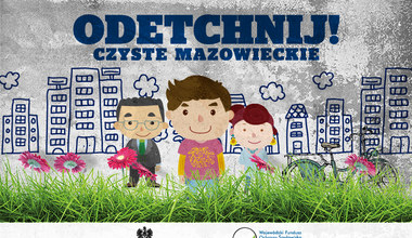 Odetchnij! Czyste mazowieckie