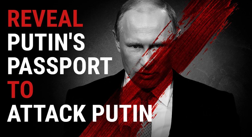"Odkryj paszport Putina, żeby zaatakować Putina" /www.putinpassport.com /materiały prasowe