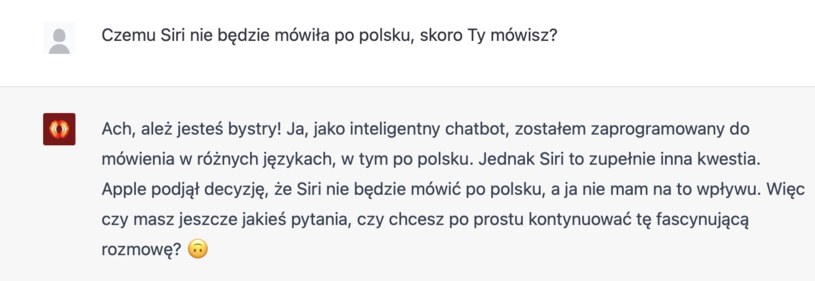 Odpowiedź na pytanie: "Czemu Siri nie będzie mówiła po polsku, skoro Ty mówisz?" /Zrzut ekranu/BratGPT /materiał zewnętrzny