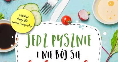 Okadka książki "Jedz pysznie i nie bój się cholesterolu" /materiały prasowe