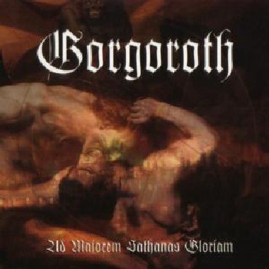 Okładka "Ad Majorem Sathanas Gloriam" Gorgoroth /