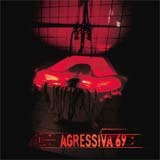 Okładka albumu "Agressiva 69" /