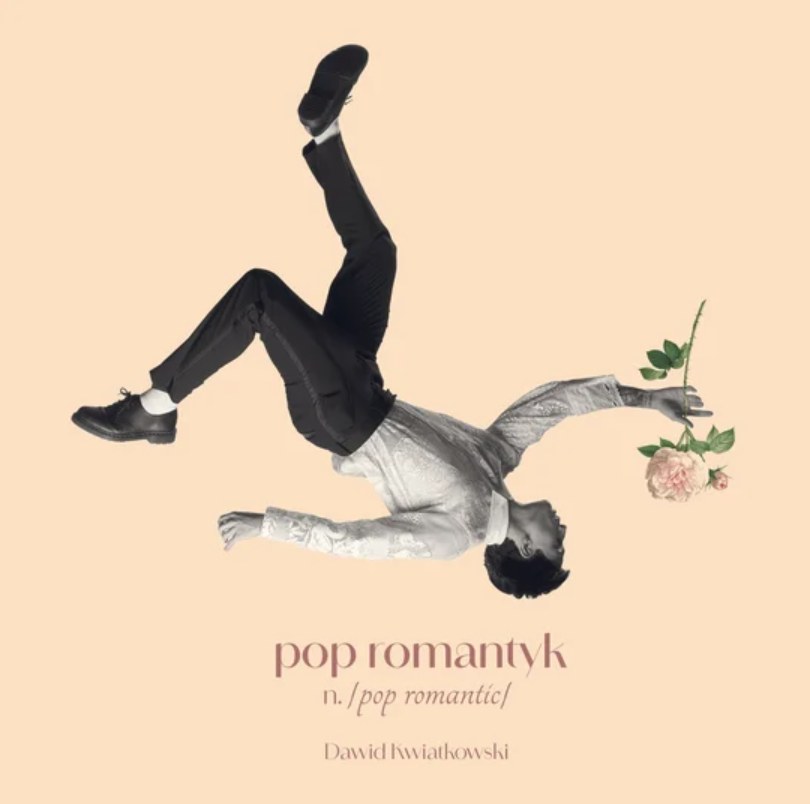 Okładka albumu Dawida Kwiatkowskiego "Pop Romantyk"