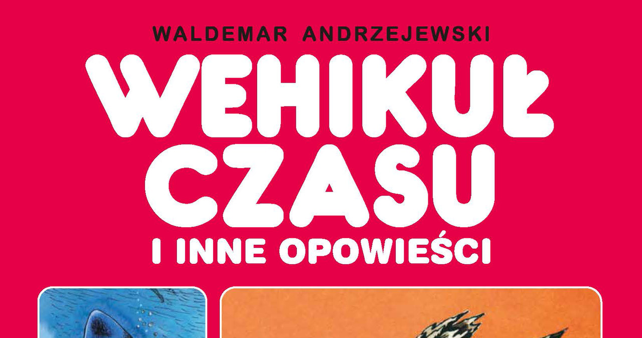 Okładka albumu Wehikuł czasu i inne opowieści /materiały prasowe