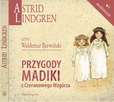Okładka audiobooka "Przygody Madiki z Czerwcowego Wzgórza" /materiały prasowe
