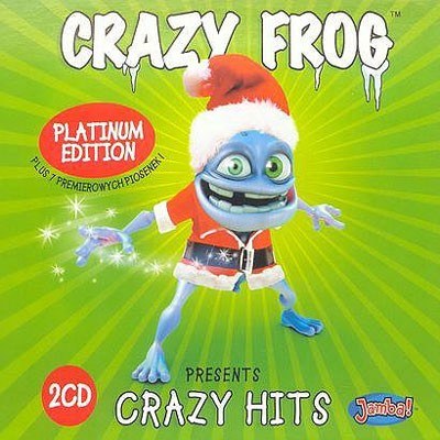 Okładka "Crazy Hits - Platinum Colection" Crazy Frog /