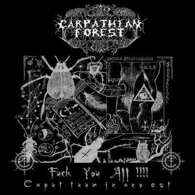 Okładka "Fuck You All!!!!" Carpathian Forest /