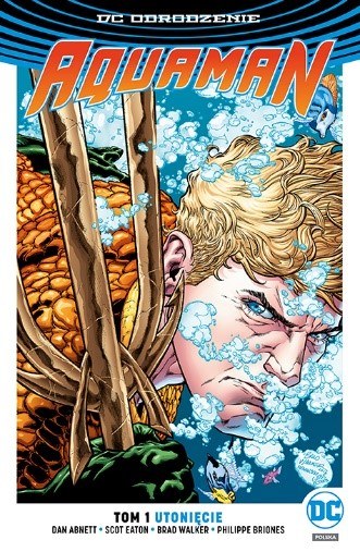 Okładka komiksu "Aquaman - Utonięcie, tom 1" /materiały prasowe