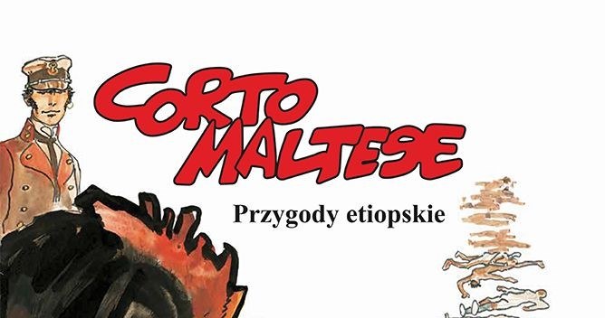 Okładka komiksu "Corto Maltese - Przygody etiopskie" /materiały prasowe