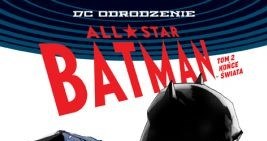 Okładka komiksu "DC Odrodzenie. All Star Batman - Końce Świata, tom 2" /materiały prasowe