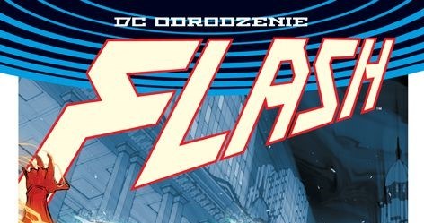 Okładka komiksu "DC Odrodzenie. Flash - Łotrzy reaktywacja, tom 3" /materiały prasowe