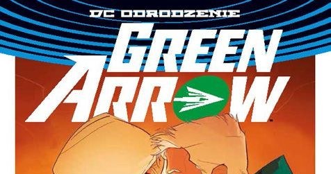 Okładka komiksu "Green Arrow - Wyspa Blizn" /materiały prasowe