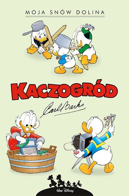 Okładka komiksu "Kaczogród. Carl Barks. Moja snów dolina i inne historie z lat 1953–1954" /materiały prasowe