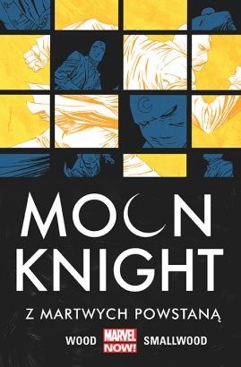 Okładka komiksu "Marvel Now. Moon Knight - Z martwych powstaną, tom 2" /materiały prasowe