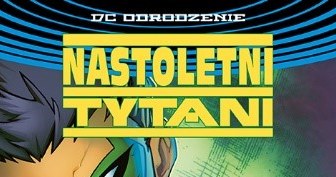 Okładka komiksu "Nastoletni Tytani - Damian wie lepiej, tom 1" /materiały prasowe