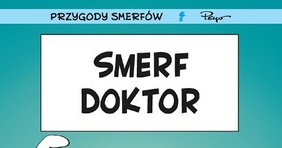 Okładka komiksu "Smerf Doktor, tom 18" /materiały prasowe