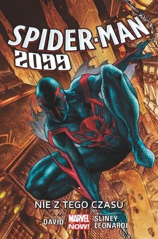 Okładka komiksu "Spider-Man 2099 - Nie z tego czasu" /materiały prasowe