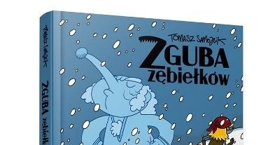 Okładka komiksu "Zguba zębiełków" /materiały prasowe