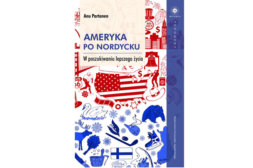 okładka książki "Ameryka po nordycku. W poszukiwaniu lepszego życia" /materiały prasowe
