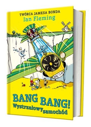 Okładka książki "Bang Bang! Wystrzałowy samochód" /materiały prasowe