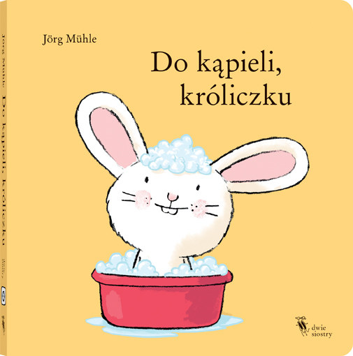 Okładka książki "Do kąpieli króliczku" /materiały prasowe
