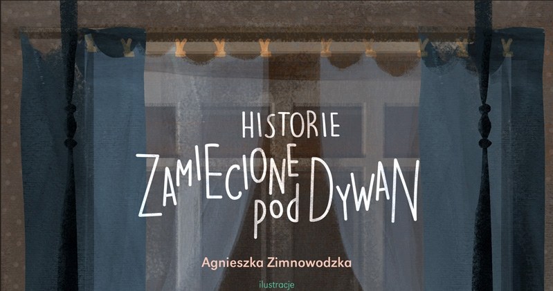 Okładka książki "Historie zamiecione pod dywan" /materiały prasowe