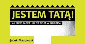 Okładka książki "Jestem tatą". /materiały prasowe