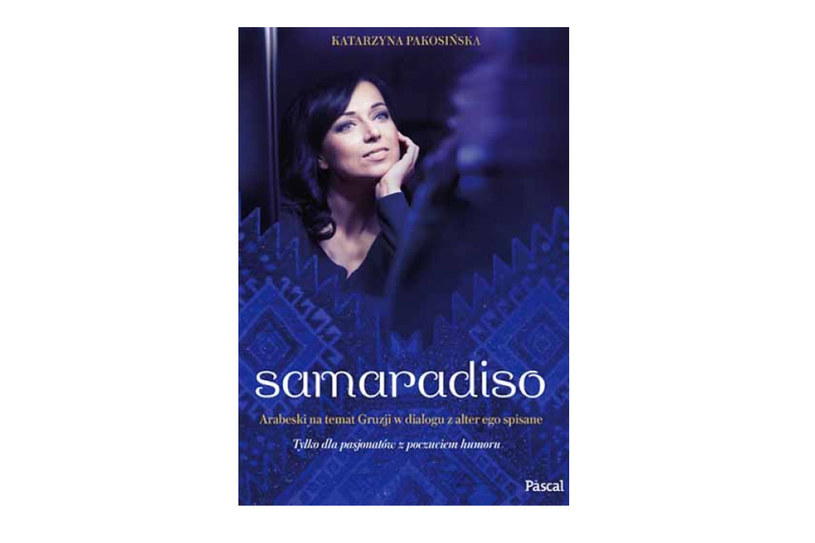 Okładka książki Katarzyny Pakosińkiej "Samaradiso" /materiały prasowe